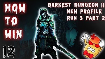 How to beat Darkest Dungeon 2: Run 3 Part 2