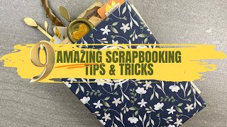 The 9 Best Scrapbooking Tips and Tricks for 2023