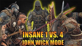 FULL John Wick Mode - John Priors Last Stand - The Insane 1 VS. 4 [For Honor]