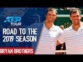 Road to the 2019 Season: EP9 Bryan Brothers