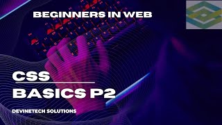 CSS for Beginners part 2 Basics Types Practical Usage id and class