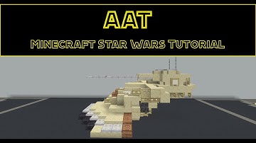 AAT Minecraft Star Wars Tutorial
