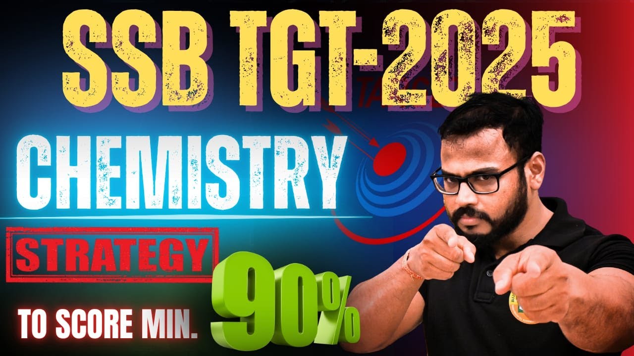 SSB TGT Exam || Chemistry Strategy || SSB TGT Notification || SSB TGT Exam Date ||CKS Care