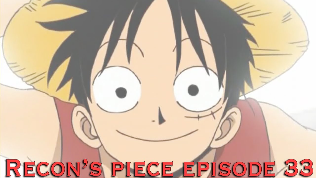 Recon's Piece Episode 33 - Adventure in an Ocean's Navel Special