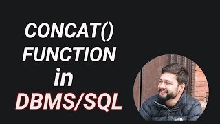 41 | CONCAT() Function in SQL | How does CONCAT Function work | SQL CONCAT Function | SQL| In NEPALI