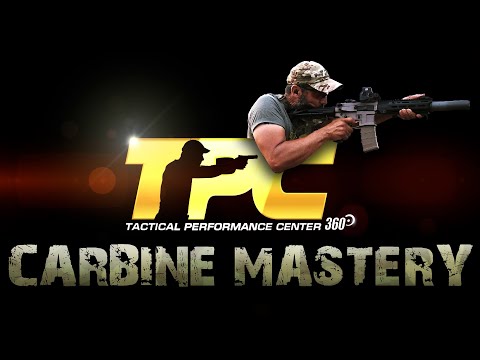 CARBINE MASTERY - Learn The Principles of Performance