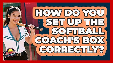 How Do You Set Up The Softball Coach