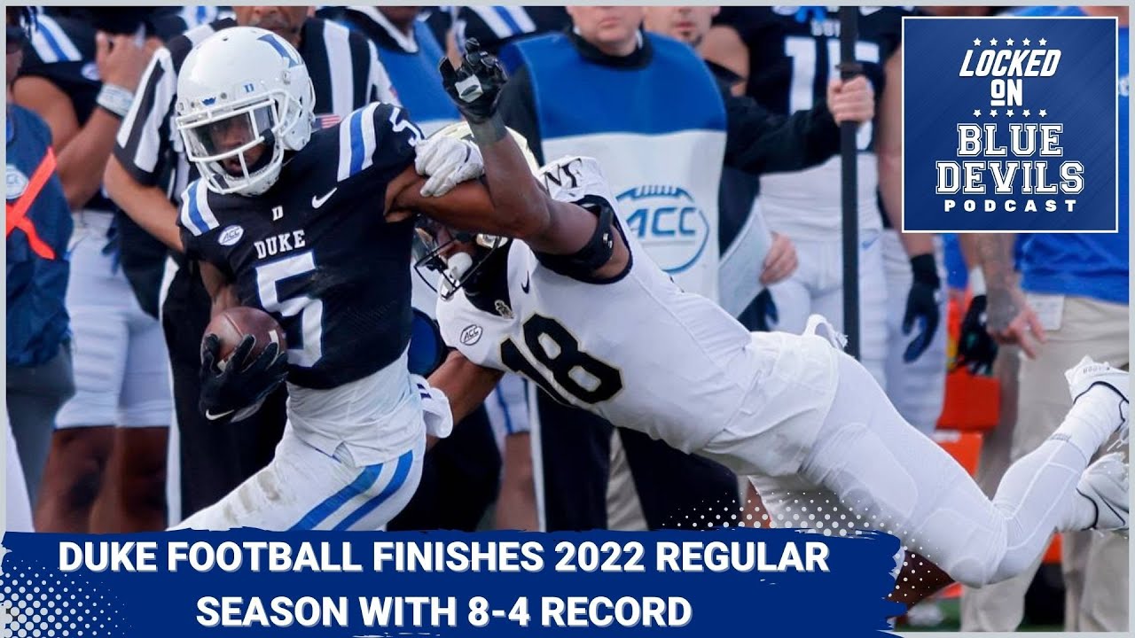 Duke Football Finishes 2022 Regular Season with 84 Record Duke Blue