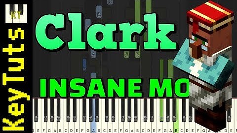 Clark from Minecraft - Insane Mode [Piano Tutorial] (Synthesia)