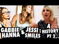 Gabbie Hanna &amp; Jessi Smiles: A History (Pt 2)