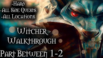 Witcher Walkthrough Part Between 1-2 (Hard + All Side Quests)