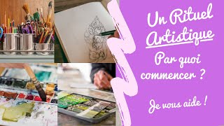 Art Rituel : Par quoi commencer ?