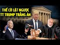 THẾ CỜ LẬT NGƯỢC: 74 triệu dân MỸ vỡ òa khi TT Trump gần như chắc chắn sẽ được tuyên trắng án