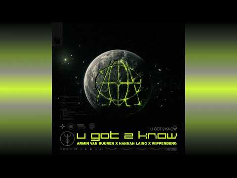 Armin van Buuren x Hannah Laing x Wippenberg - U Got 2 Know (Extended Mix)