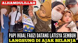 Download Lagu Papi Ikbal Fauzi Datang Latisya Sembuh Langsung Diajak Belanja Mainan MP3