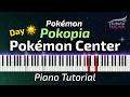 Pokémon Center (Day) - Pokémon Pokopia | Piano Tutorial &amp; Sheet Music