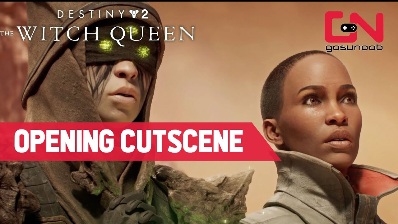 Destiny 2 Witch Queen OPENING CUTSCENE