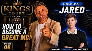 Level UP your MC SKILLS and NEW DJ BOOTHS DROP! Special Guest JARED! Kings Court S3E6