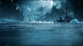 ParthShukla | VFX Assets Texture/Lookdev | Generalist | Showreel 2023-24