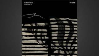 Kaiserdisco - Get Enough (Original Mix) [DRUMCODE]