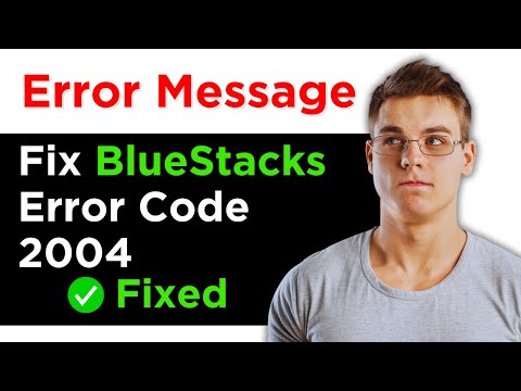 FIX BLUESTACKS ERROR CODE 2004 SOMETHING WENT WRONG INSTALLATION FAILED COULD NOT INSTALL GAME