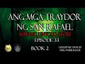 Ang Mga Traydor ng San Rafael - Aswang Untold Story - Episode 33