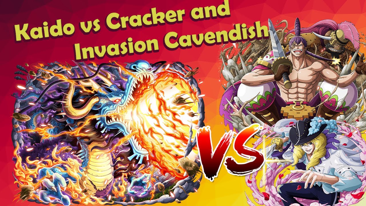 [OPTC] Kaido vs Raid Cracker + Invasion Cavendish!!