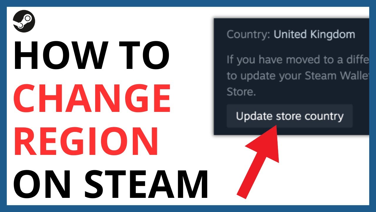 How to Change Region on Steam [QUICK GUIDE] - YouTube