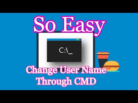 How to change user name using CMD on windows 10