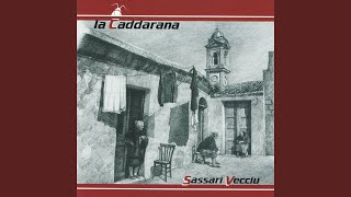 Video thumbnail of "Sassari Vecciu - Una rosa in zeru"