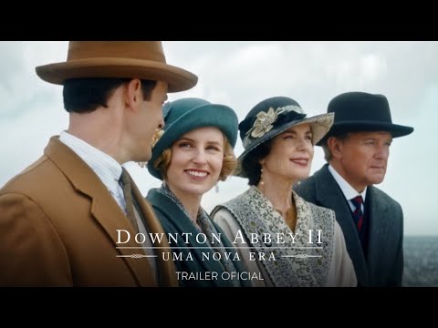 Downton Abbey II: Uma Nova Era - Trailer Oficial – Breve Nos Cinemas