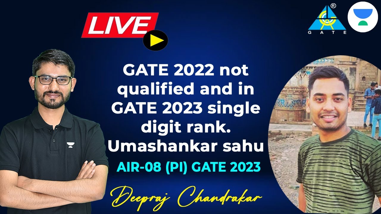 Umashankar Sahu : GATE 2022 not Qualified to AIR-08 (PI) 2023 | Live Interaction with Deepraj Sir