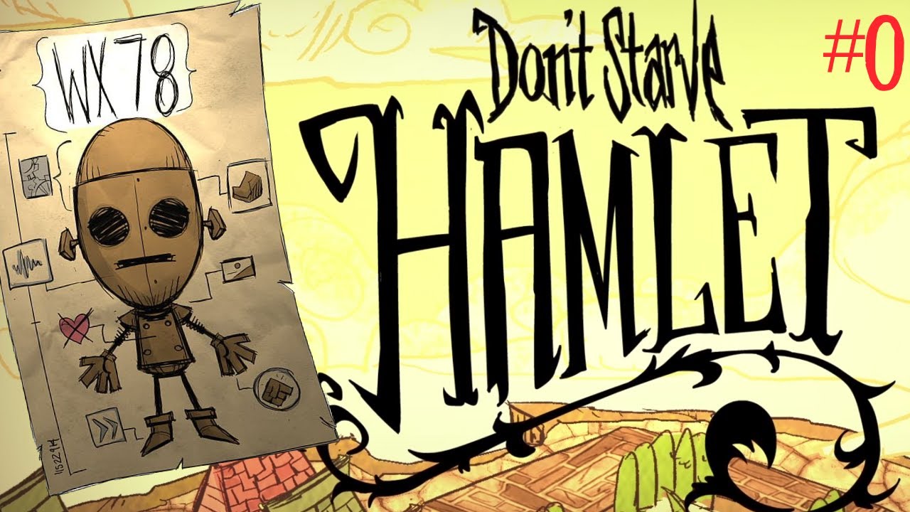 Don't Starve Hamlet: WX-78 Grinds His Gears - YouTube.