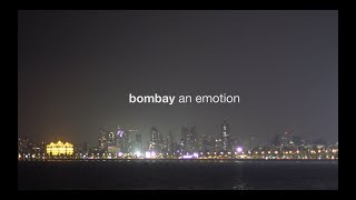 Bombay An Emotion  Short Film By Dhrishni Thakuria