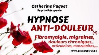 Hypnose anti-douleur : naturel et très efficace pour apaiser vos douleurs