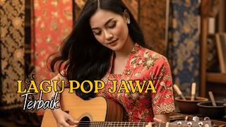  Lagu Jawa Akustik 2026  Slow Pop Jawa Galau Suasana Senja Yang Tenang
