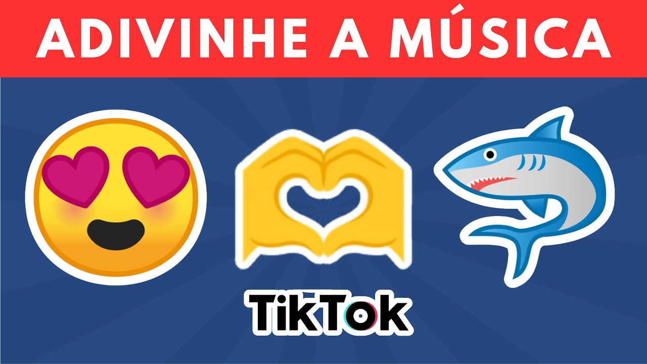 🤔 Adivinhe a música por emoji 😻🎵 | TIKTOK | DESAFIO MUSICAL - YouTube