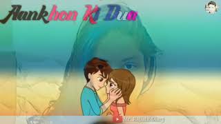 💝 main sajda karun hai khuda sa tu aankhon ki dua... 💝💝 whatsapp status 💝💝