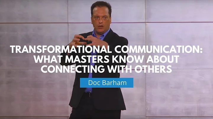 Transformational Communication | Doc Barham