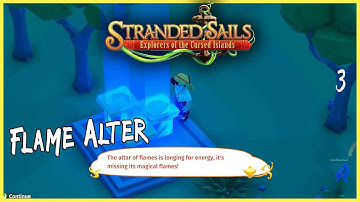 Stranded Sails - Explorers of the Cursed Islands - Open World | Farm |Craft  Flame Alter -ep3