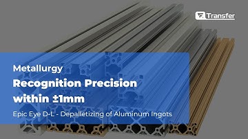 【TransferTech】 3D Vision-Guided Depalletizing of Aluminum Ingots | Foundry Industry