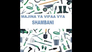 VIFAA VYA SHAMBANI | Masomo E-Learning.