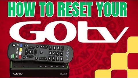 GOtv Reset | Fix “First Time Installation” Error Fast