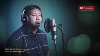 Terpaksa  Hrhoma Irama  Cover By Sang Laster