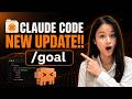 NEW Claude Code /goal Update (Master it in 12 Minutes)
