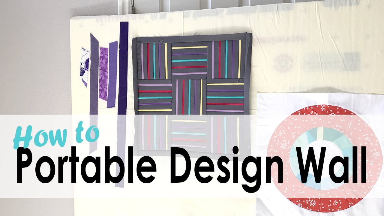 This Portable Design Wall is So Easy to Make - Quilting Digest