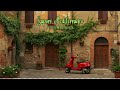 Serenata Italiana – ❤️ Traditional Italian Love Songs for Relaxation