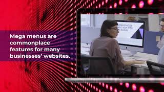 What Are the Advantages of Using Mega Menus To Drive User Experience?
