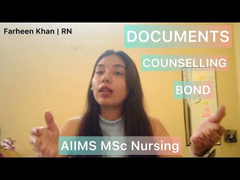 AIIMS MSc Nursing documents requirement? | Bond ? | Counselling and a Special message✨