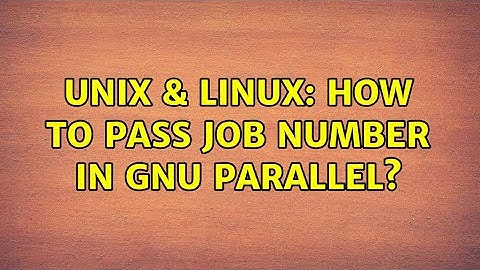 Unix & Linux: How to pass job number in GNU Parallel? (2 Solutions!!)